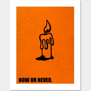 Now Or Never Business Quotes Posters and Art